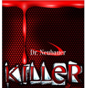 DR NEUBAUER KILLER